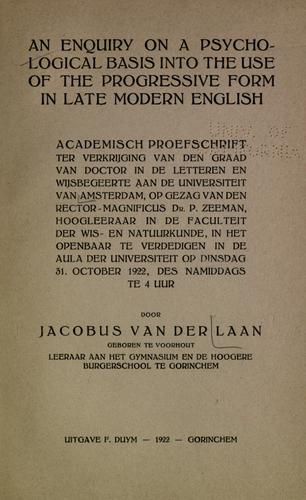 An enquiry on a psychological basis into the use of the progressive form in late modern English.