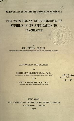 The Wassermann sero-diagnosis of syphilis in its application to psychiatry