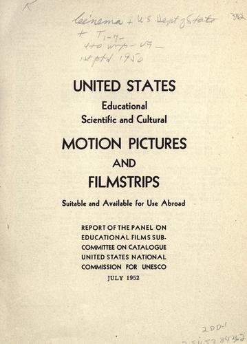 United States educational, scientific and cultural motion pictures and filmstrips suitable and available for use abroad