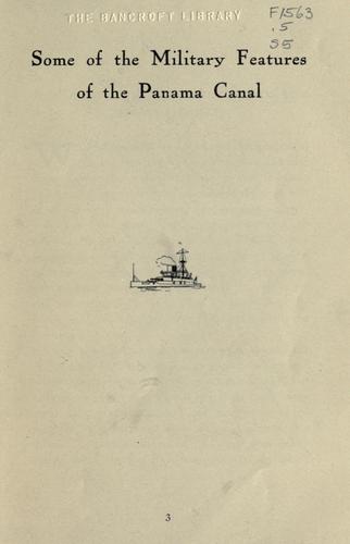 Some of the military features of the Panama Canal