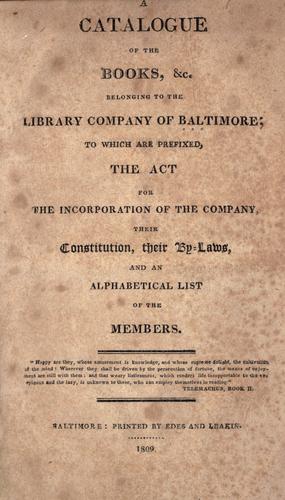 A catalogue of the books, etc. belonging to the Library Company of Baltimore