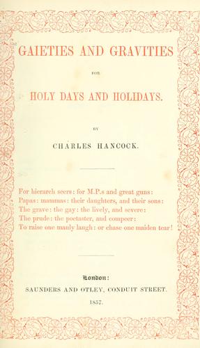 Gaieties and gravities for holy days and holidays.