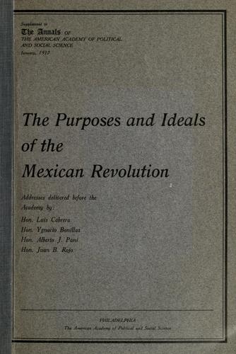 The purposes and ideals of the Mexican revolution