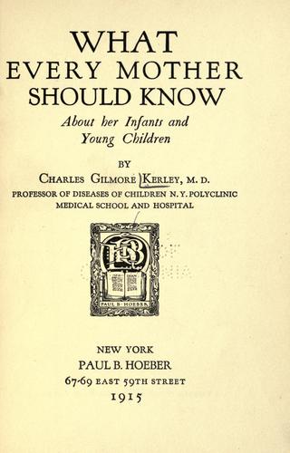 What every mother should know about her infants and young children