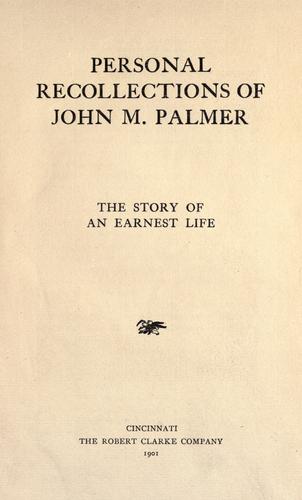 Personal recollections of John M. Palmer
