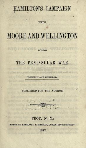 Hamilton's campaign with Moore and Wellington during the Peninsular War.