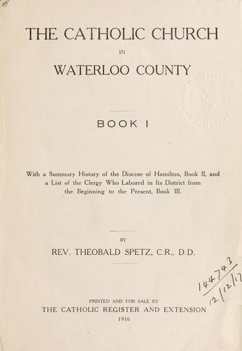 The Catholic Church in Waterloo County