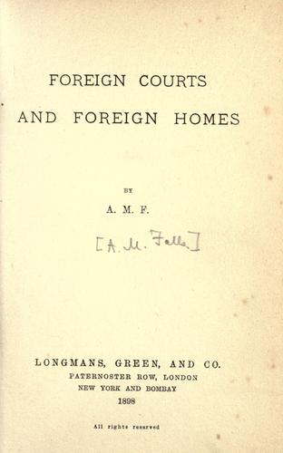 Foreign courts and foreign homes