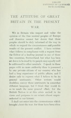 The attitude of Great Britain in the present war.