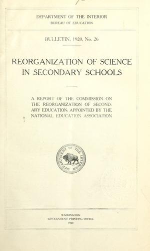 Reorganization of science in secondary schools