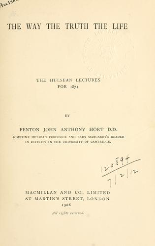 The Way, the Truth, the Life.