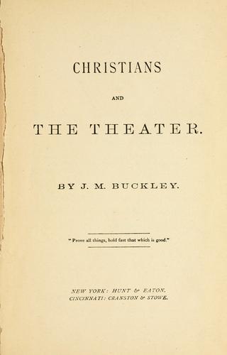 Christians and the theater.