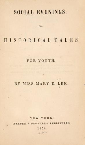 Social evenings; or, Historical tales for youth.