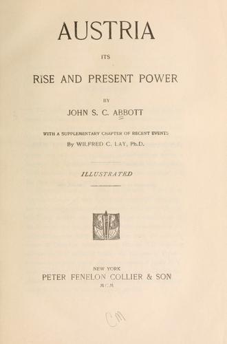 Austria, its rise and present power.