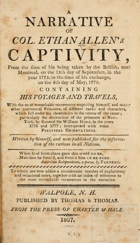 A narrative of Col. Ethan Allen's captivity