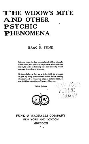 The widow's mite and other psychic phenomena