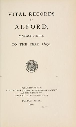 Vital records of Alford, Massachusetts, to the year 1850.
