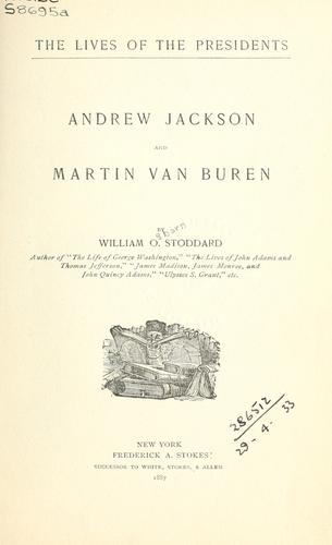 Andrew Jackson and Martin Van Buren.
