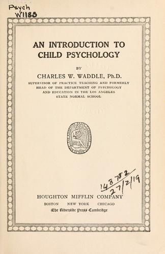 An introduction to child psychology.