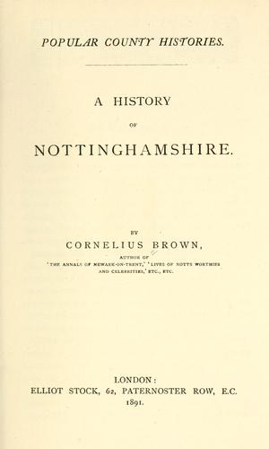A history of Nottinghamshire.