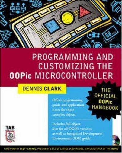 Programming and Customizing the OOPic Microcontroller 