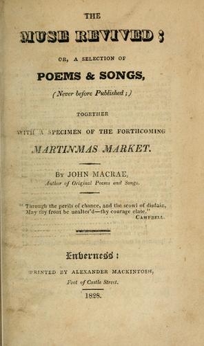 The Muse revived; or, A selection of poems and songs (never before published)