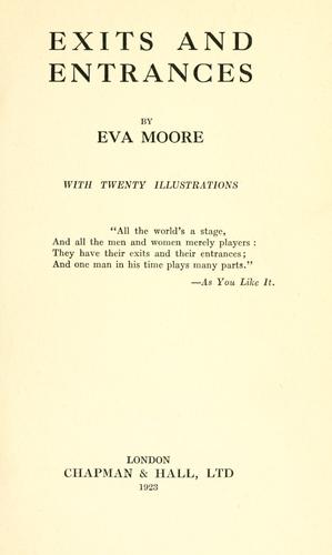 Exits and entrances.