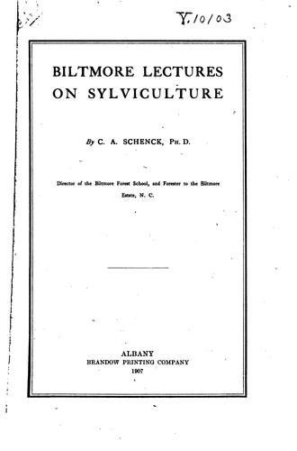 Biltmore lectures on sylviculture