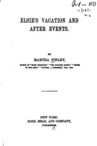 Elsie's vacation and after events.