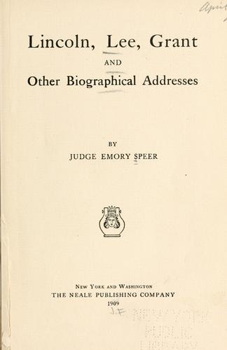 Lincoln, Lee, Grant, and other biographical addresses