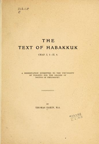 The text of Habakkuk, Chap. I, I-II, 4.