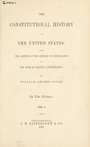 The Constitutional history of the United States
