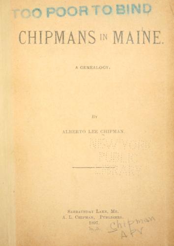 Chipmans in Maine, a genealogy.