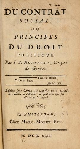 Du contract social, ou, Principes du droit politique