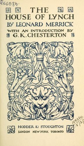 The house of Lynch, with an introd. by G.K. Chesterton.