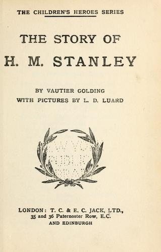 The story of H.M. Stanley