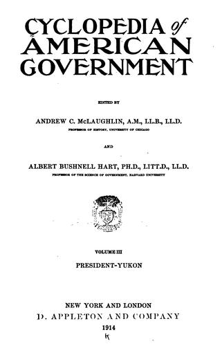 Cyclopedia of American government.