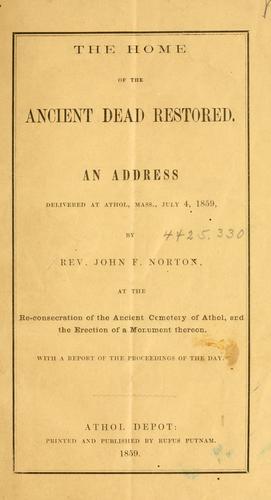 The home of the ancient dead restored