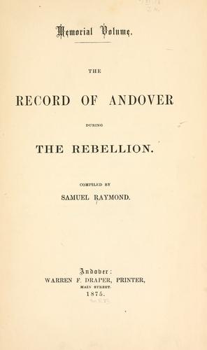 The record of Andover during the rebellion.