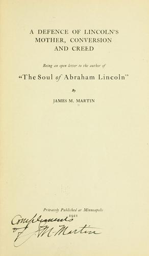 A defence of Lincoln's mother, conversion and creed