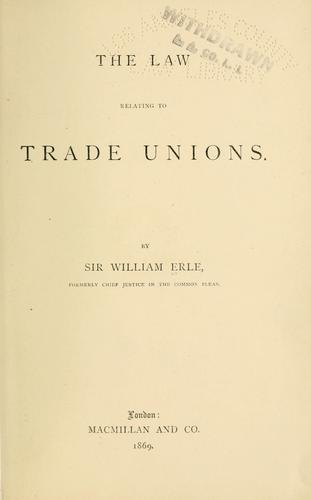 The law relating to trade unions.