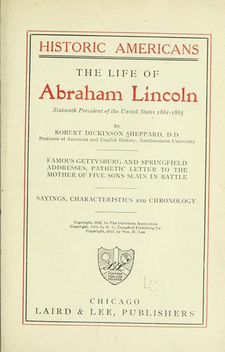 The life of Abraham Lincoln, sixteenth president of the United States, 1861-1865
