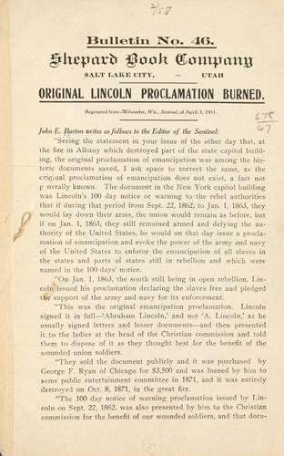Original Lincoln proclamation burned.
