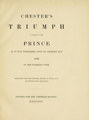 Chester's triumph in honor of her Prince