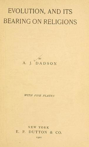 Evolution, and its bearing on religions