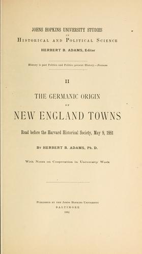 The Germanic origin of New England towns.