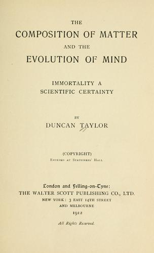 The composition of matter and the evolution of mind