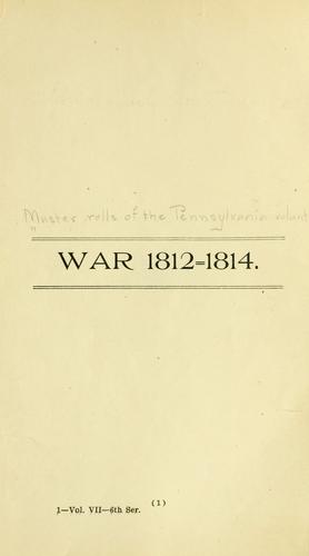 [Muster rolls of the Pennsylvania volunteers
