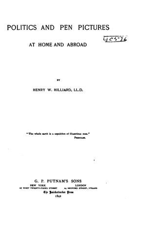 Politics and pen pictures at home and abroad