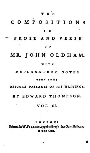 The compositions in prose and verse of Mr. John Oldham